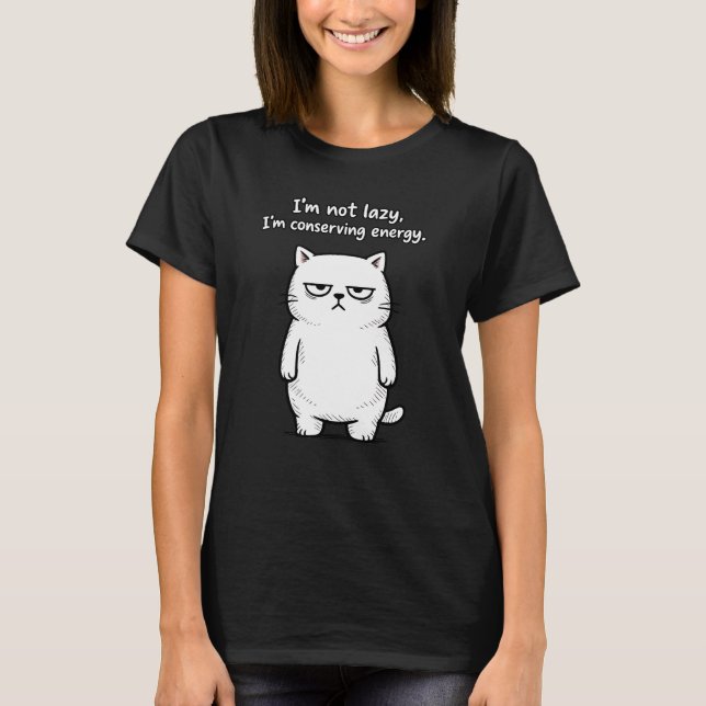 Funny Cat Sarcastic Humor Design - Girls designs T Shirt (Framsida)