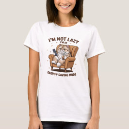 Funny Cat Sarcastic Sassy Lazy T Shirt