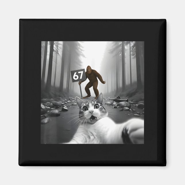 Funny Cat Selfie With Bigfoot 67 Six Seven Meme Me Magnet (Framsidan)