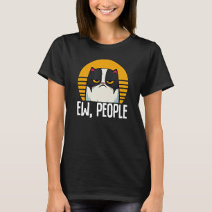 Funny Cat Shirt Retro Ew People Meowy Kattunge L T