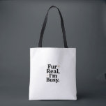 Funny Cat Tote Bag – "Fur Real I'm Busy"_ Cute bag Tygkasse<br><div class="desc">Carry your essentials in style with this funny cat-themed tote bag, featuring the playful quote "Fur Real I'm Busy" and charming cat paw prints. Perfect for cat lovers who want to add a touch of humor to their everyday errands or shopping trips. Durable and spacious, this tote makes a great...</div>