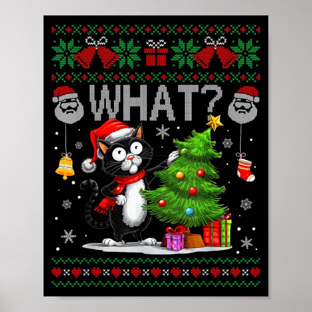 Funny Cat What Black Cat Christmas Tree Ugly Xmas  Poster (Framsidan)