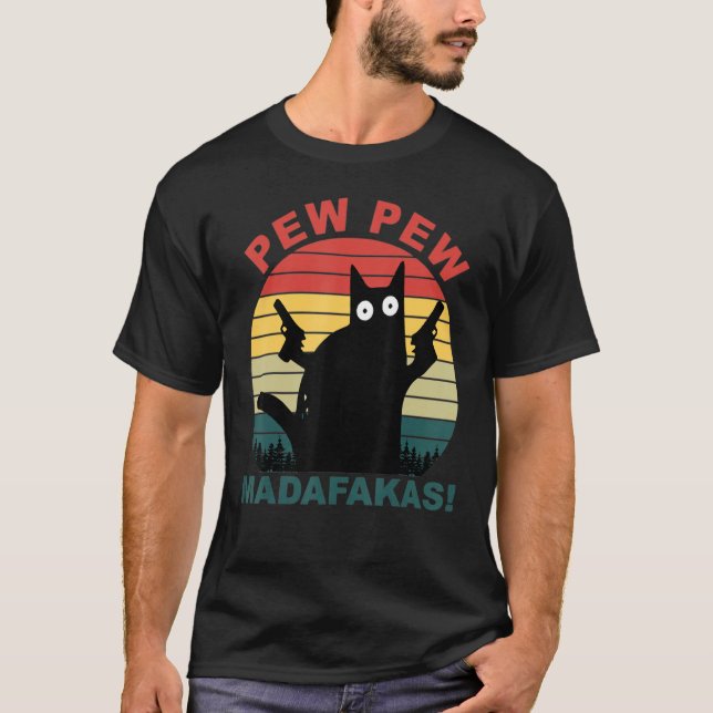 Funny Cats Pew Pew Madafakas Cat T Shirt (Framsida)