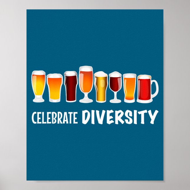 Funny Celebrate Diversity Beer Clothing For Him An Poster (Framsidan)