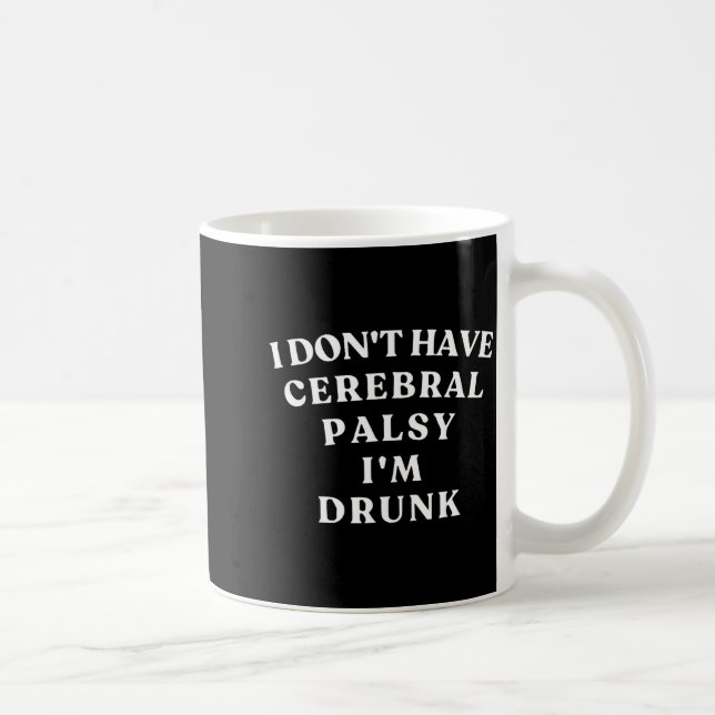 Funny Cerebral Palsy Quotes Meme Humorous Tee Funn Kaffemugg (Höger)