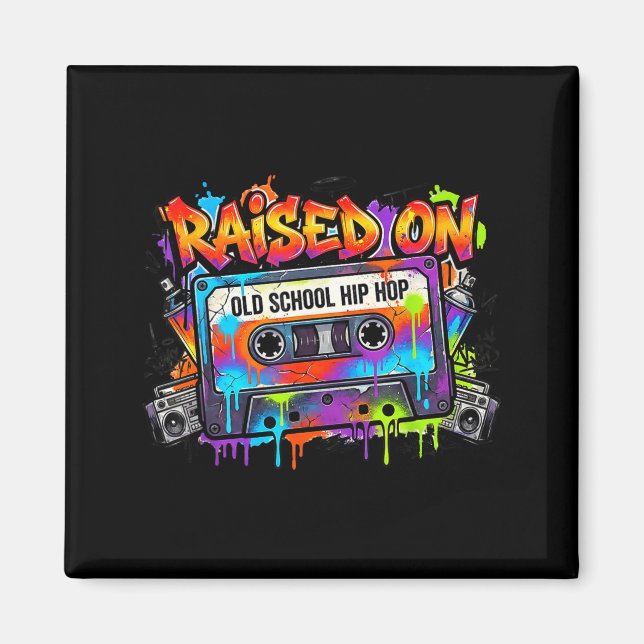 Funny Cette Graffiti 80s 90s Raised On Old School  Magnet (Framsidan)
