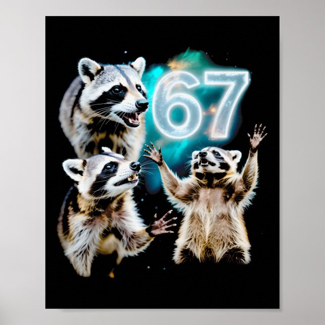 Funny Chaotic Raccoon Howling At 67 Cosmic Six Sev Poster (Framsidan)