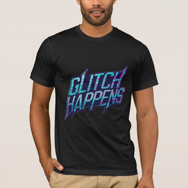 Funny Chatbot Memes Futurtistic Ai Glitch Happens T Shirt (Framsida)