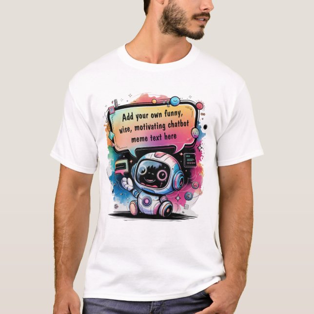 Funny Chatbot-PM Skapar dina egna chatbots T Shirt (Framsida)