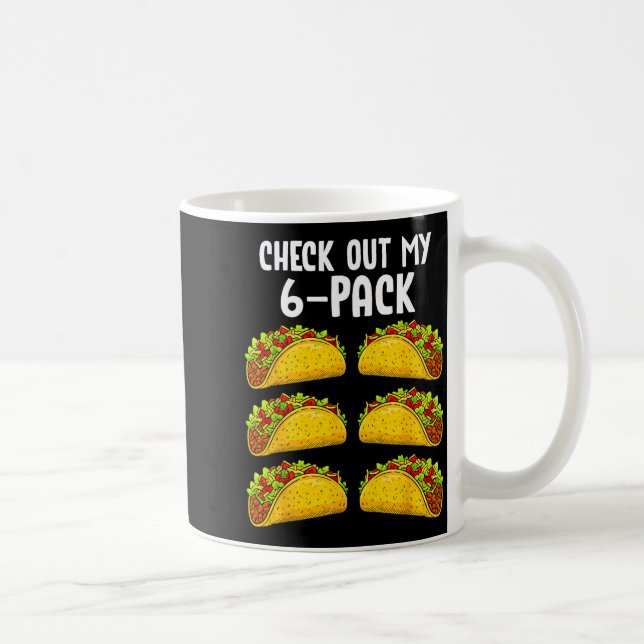 Funny Check Out My 6 Pack Taco Gym Fitness Mexican Kaffemugg (Höger)