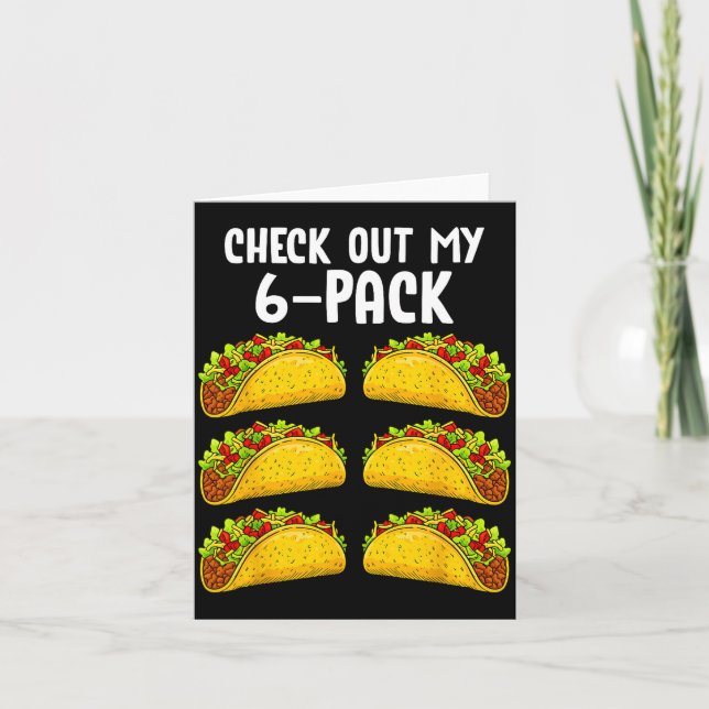 Funny Check Out My 6 Pack Taco Gym Fitness Mexican Kort (Framsida)