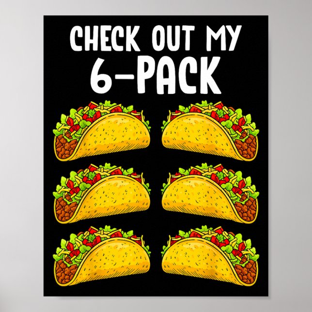 Funny Check Out My 6 Pack Taco Gym Fitness Mexican Poster (Framsidan)