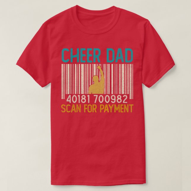 Funny Cheer Pappa Scan for Payment Fars dag Manar T Shirt (Design framsida)