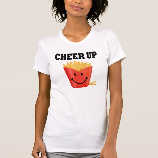 Funny Cheer Up Fransk Fry T-shirt (Framsida)