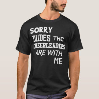 Funny Cheermanager Brother Förlåt Dudes Gift Son K T Shirt