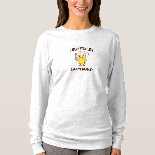 Funny Chef Chicken T-Shirt - "Jag har stabilitet" (Framsida)
