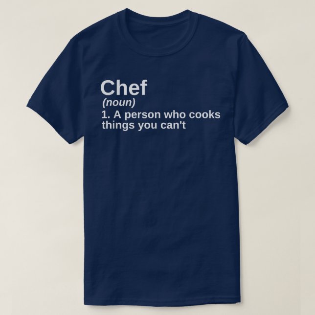 Funny Chef Definition Meaning Culinary School Cook T Shirt (Design framsida)