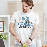 Funny Chef Tee Shirt<br><div class="desc">Kokar humor för en professionell kock. Chefer med OCD kommer att kärlek den här söta gåvan.</div>