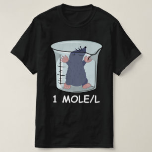 Funny Chemistry Studenter Teacher Science Mole T Shirt