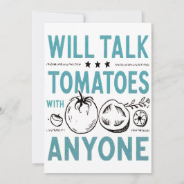 Funny Cherry Tomato Quote Will Talk Tomates Inbjudningar