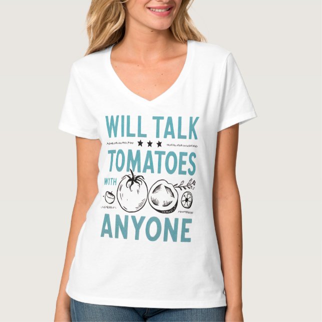 Funny Cherry Tomato Quote Will Talk Tomates T Shirt (Framsida)
