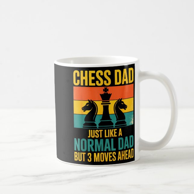 Funny Chess Dad Like Normal Dad Three Moves Ahead  Kaffemugg (Höger)