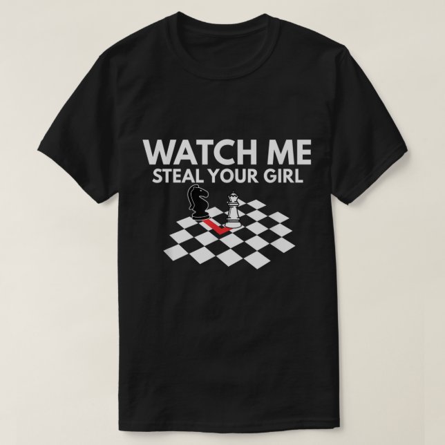Funny Chess Knight Move Steal Your Queen Design T Shirt (Design framsida)