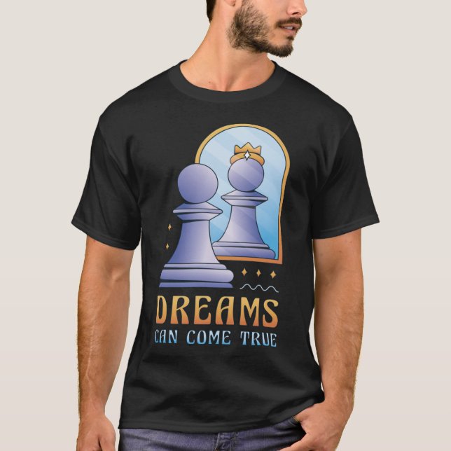 Funny Chess Pawn befordrad till Queen Dreams kan K T Shirt (Framsida)
