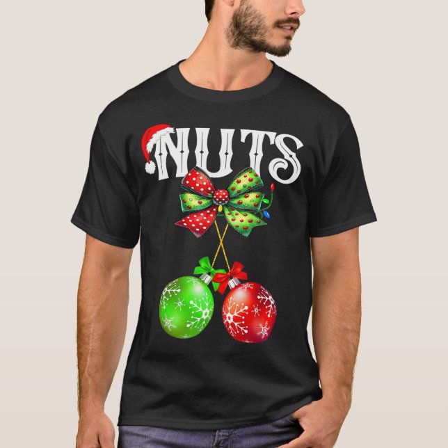 Funny Chest Nuts Chestnuts Matching Family Christm T Shirt (Framsida)