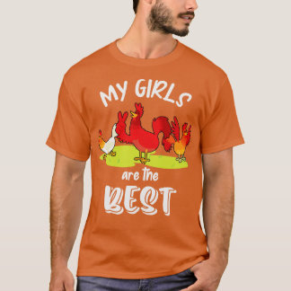 Funny Chicken Älskare My Girls Poultry Roligt T Shirt