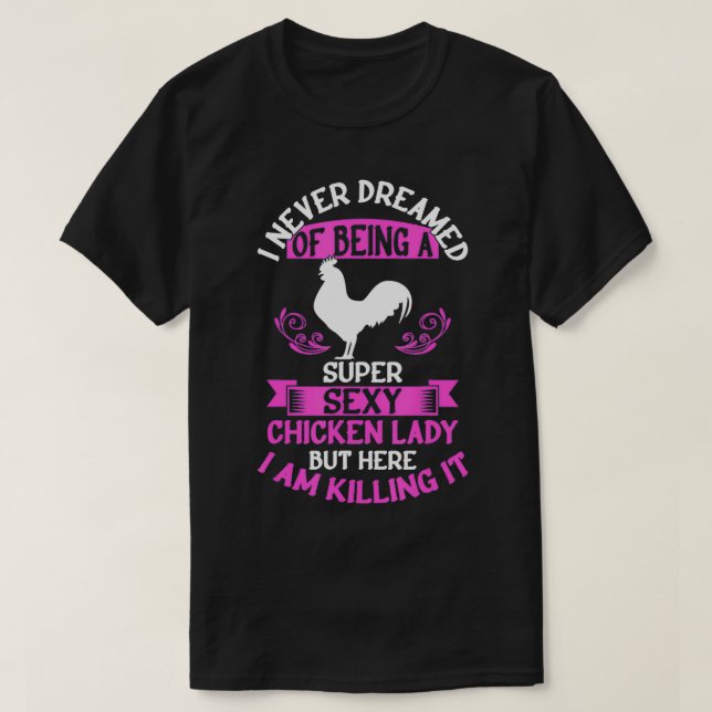 Funny Chicken Älskare Toppen Sexy Chicken Dam T Shirt (Design framsida)