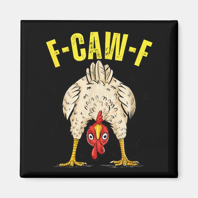 Funny Chicken Butt F-caw-f Rooster Country Farm He Magnet (Framsidan)