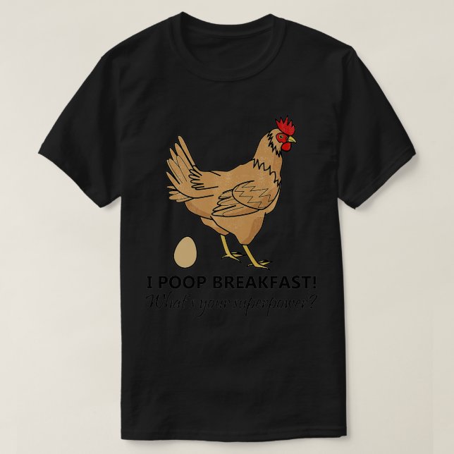 Funny Chicken Chicken I Poop Breakfast Chicken Egg T Shirt (Design framsida)