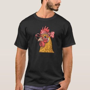 Funny Chicken Dam Tupp Hen Wearing Bandana Wom T Shirt