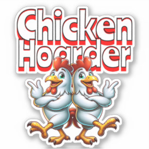 Funny Chicken Hoarder Klistermärken