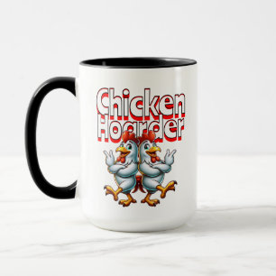 Funny Chicken Hoarder Mugg