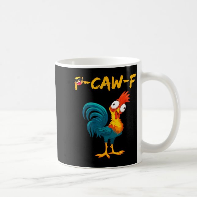 Funny Chicken Humor Quote Rooster Meme Caw F  Kaffemugg (Höger)