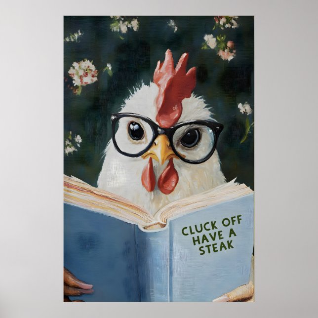 Funny Chicken Reading Cluck Off Have a Steak Book Poster (Framsidan)