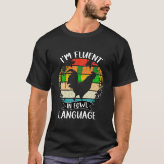 Funny Chicken Retro Vintage I är Fluent in Fowl La T Shirt