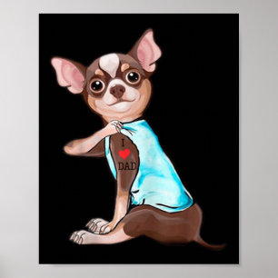 Funny Chihuahua Hund I Kärlek Pappa Tattoo Funny C Poster