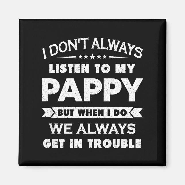 Funny Child And Pappy Gif Uni Kids Black I Don't A Magnet (Framsidan)