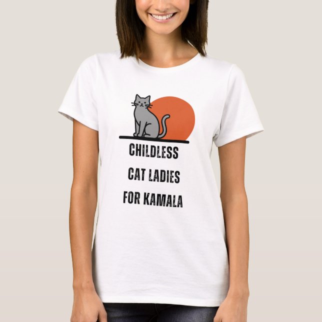 Funny Childless Cat Ladies  T Shirt (Framsida)