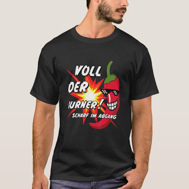 Funny chilli saying for chilli lovers, spicy chill t shirt (Framsida)