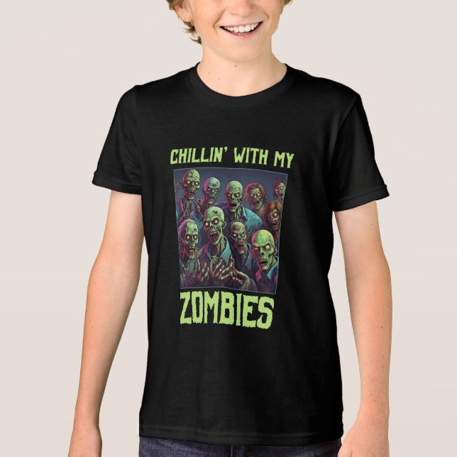 Funny Chillin med min Zombies T Shirt (Framsida)