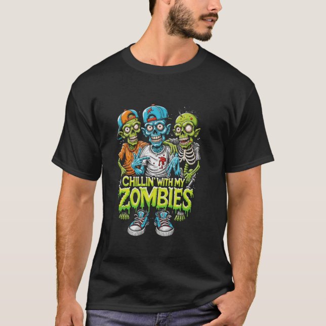 Funny Chillin med min Zombies Zombie Halloween Cos T Shirt (Framsida)