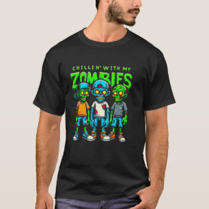 Funny Chillin med min Zombies Zombie Halloween Cos T Shirt