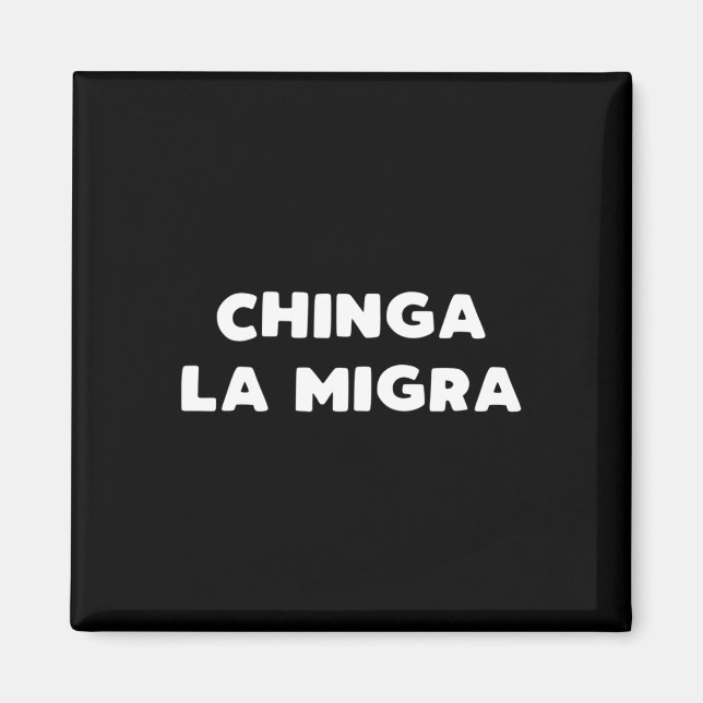 Funny Chinga La Migra Mexican Gräns Patrol Resiste Magnet (Framsidan)