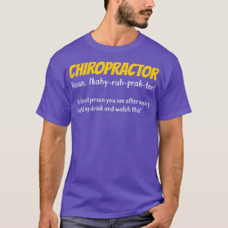 Funny Chiropractor Chiropraktic Gift T Shirt