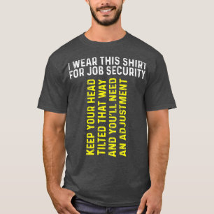 Funny Chiropractor Gift Chiropraktic-justering T Shirt