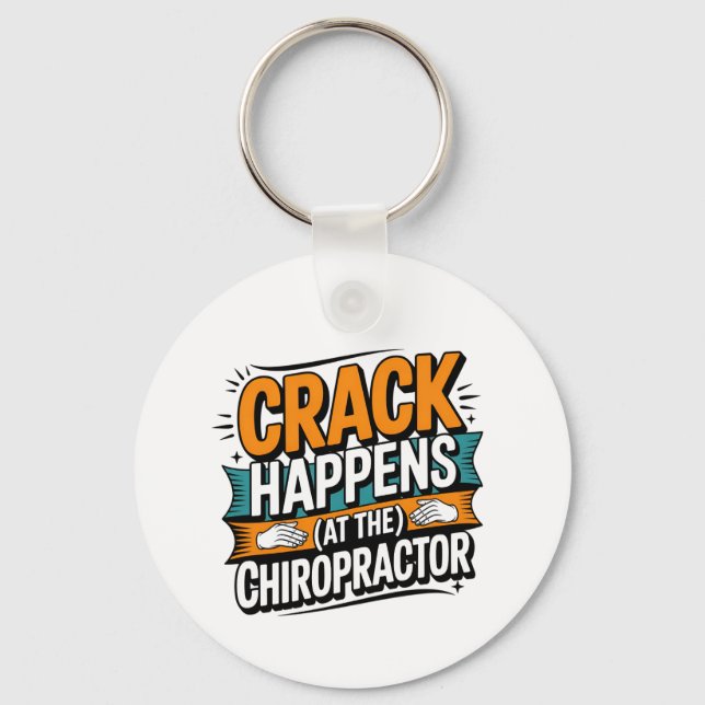 Funny Chiropraktic Quote Spine Crack Humor Nyckelring (Framsida)